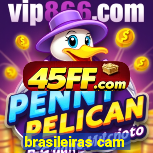 brasileiras cam